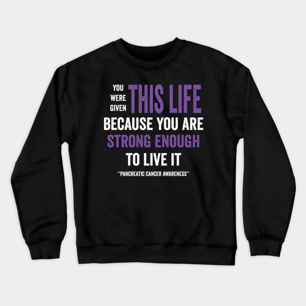 pancreatic cancer awareness - pancreatic cancer warrior support gift Crewneck Sweatshirt by Merchpasha1